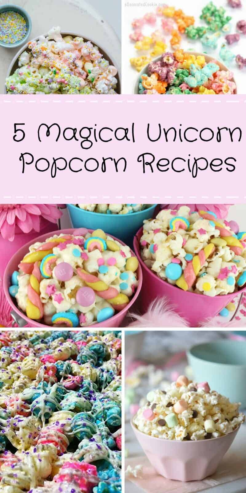 Unicorn Popcorn - 5 Magical Recipes - Party with Unicorns