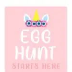 unicorn easter egg hunt start sign