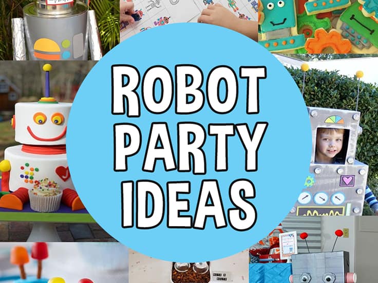 Robot Party Ideas Featured Image