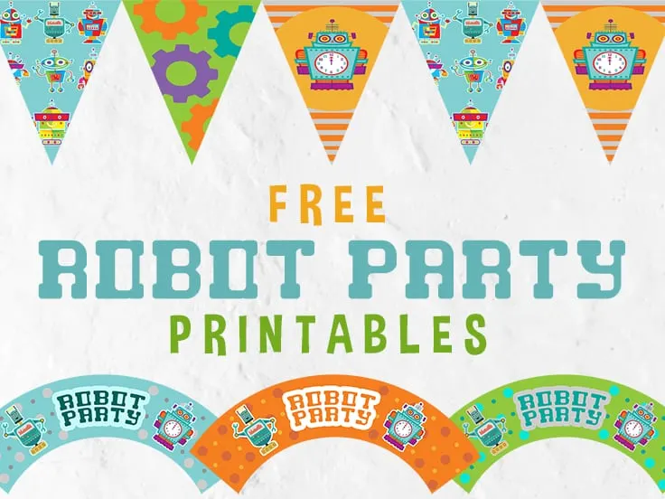 Robot Party Printables Featured Image