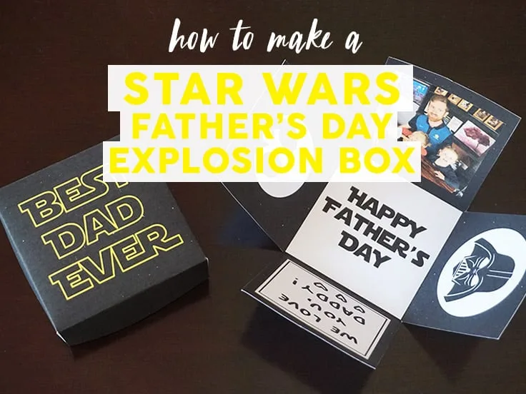 Star Wars Father's Day Explosion Box