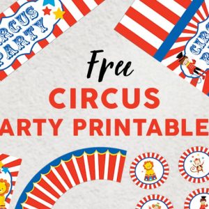 Free Set of Circus Party Printables