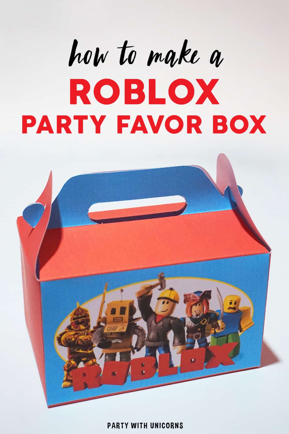 DIY Roblox Party Favor Box Free Template Party with Unicorns