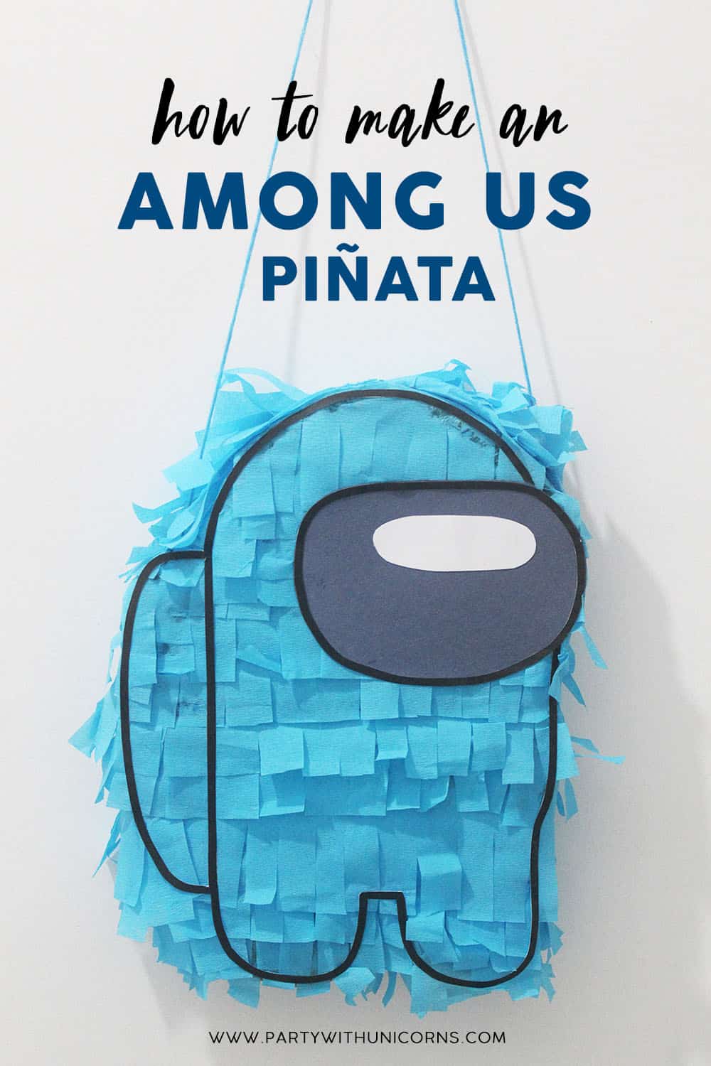 How to Make an Among Us Party Piñata - with Printable Pattern - Party ...