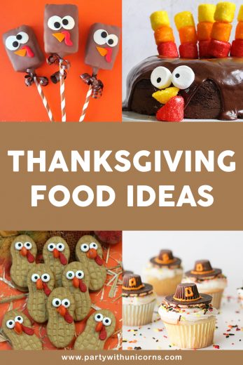 15 Thanksgiving Party Food Ideas for Kids - Party with Unicorns