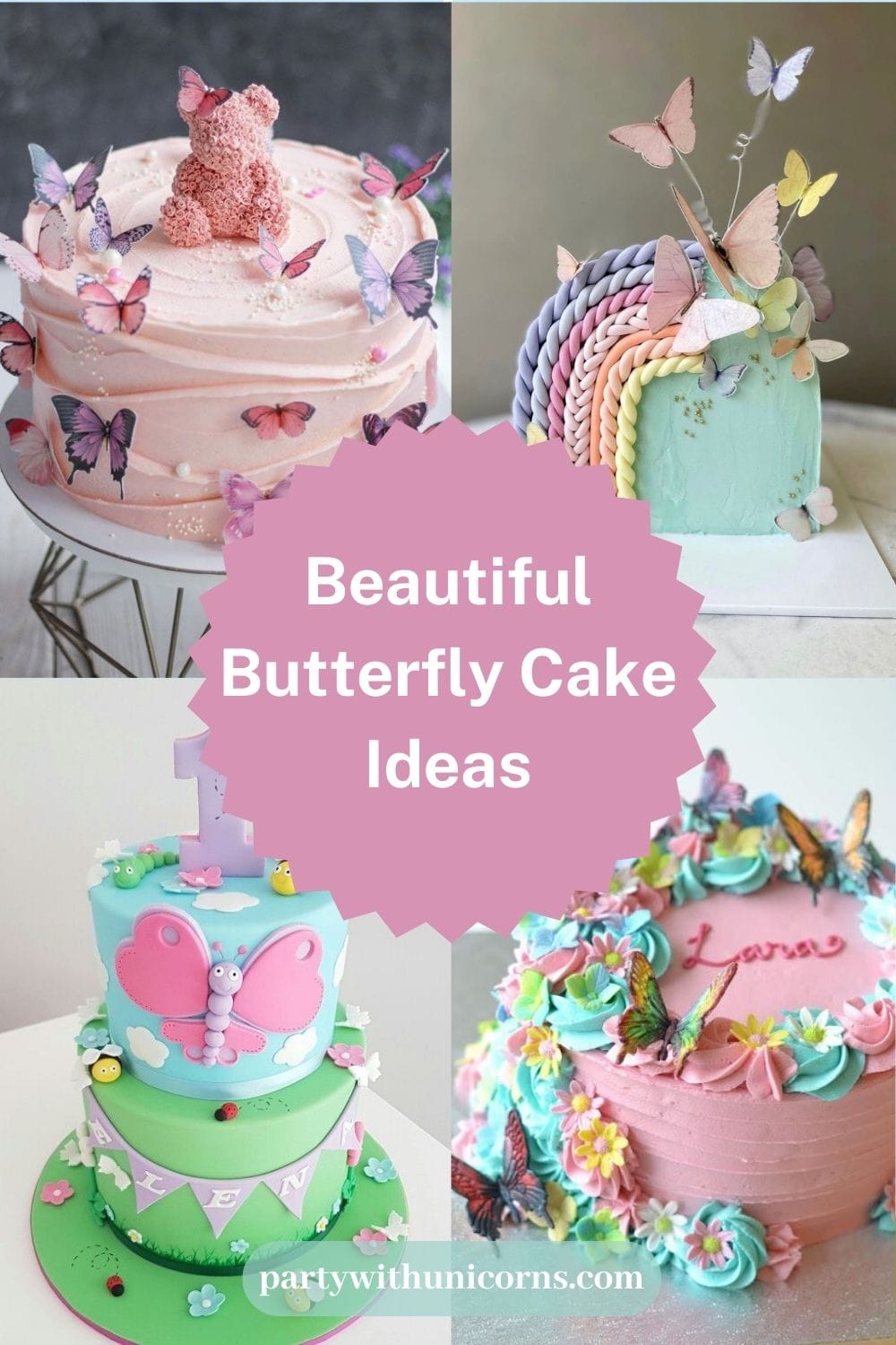 20 Beautiful Butterfly Party Cake Ideas Party With Unicorns