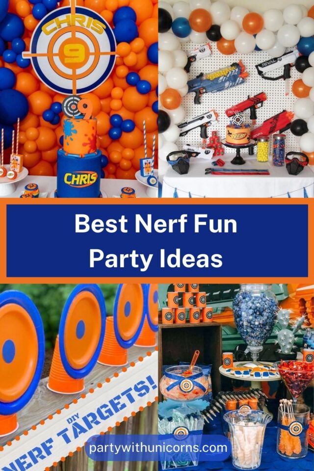 40 Best Nerf Gun Party Ideas - Party with Unicorns