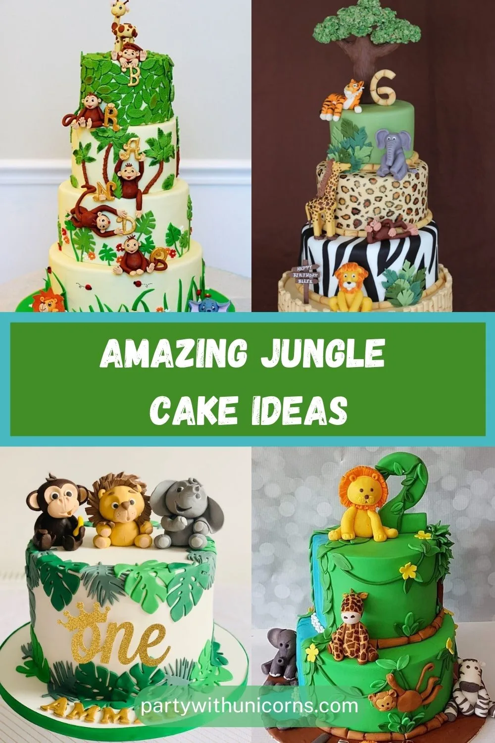 16 Amazing Jungle Party Cake Ideas - Party with Unicorns